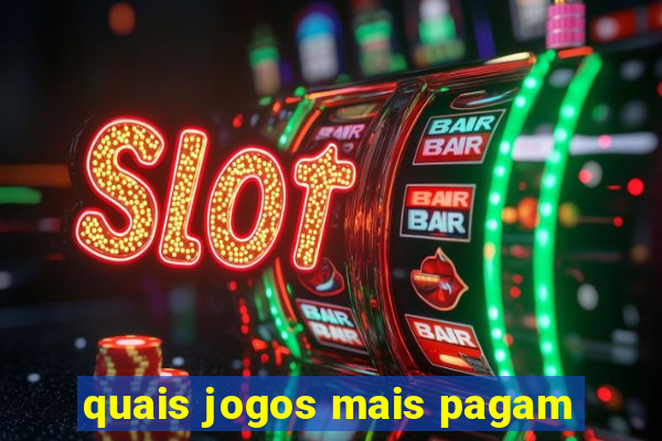 quais jogos mais pagam